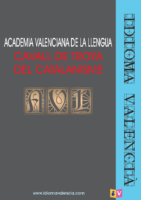 AVL – Cavall de Troya del catalanisme (idiomavalencia.com)