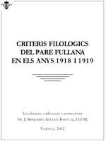 Criteris Filologics del Pare Fullana en els anys 1918 i 1919 (Fr. J. BENJAMIN AGULLÓ PASCUAL, 2002)