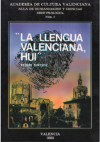 La llengua valenciana hui – Estudi sintetic (1988, J.Maria Guinot i Galan)