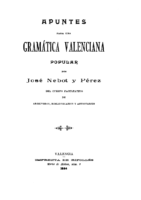 Apuntes para una Gramatica Valenciana Popular – Jose Nebot y Perez (1894)