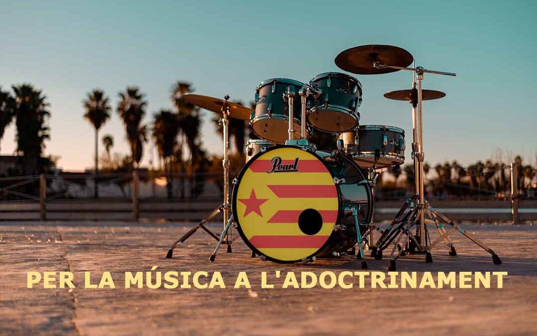 Per la música a l’adoctrinament