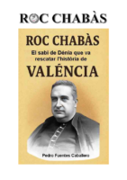Roc Chabàs – El sabi de Dénia que va rescatar l’història de Valéncia