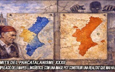 Els mits del pancatalanisme 32 – La manipulació dels mapes llingüístics: Cóm una image pot construir una realitat que mai ha existit
