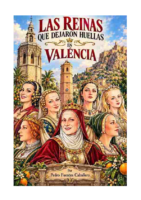 Las Reinas que dejaron huella en Valencia