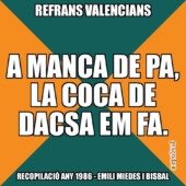 00953 A Manca De Pa, La Coca De Dacsa Em Fa 00953 A Manca De Pa, La Coca De Dacsa Em Fa