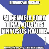 03631 Si L'enveja Fora Tinya, Quants Tinyosos Hi Hauria 03631 Si L'enveja Fora Tinya, Quants Tinyosos Hi Hauria