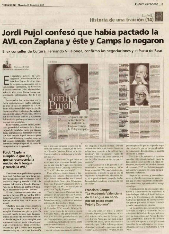 2008 01 30 . VALÉNCIA HUI Pujol Pactó Con Psoe Y Pp 2008 01 30 . VALÉNCIA HUI Pujol Pactó Con Psoe Y Pp